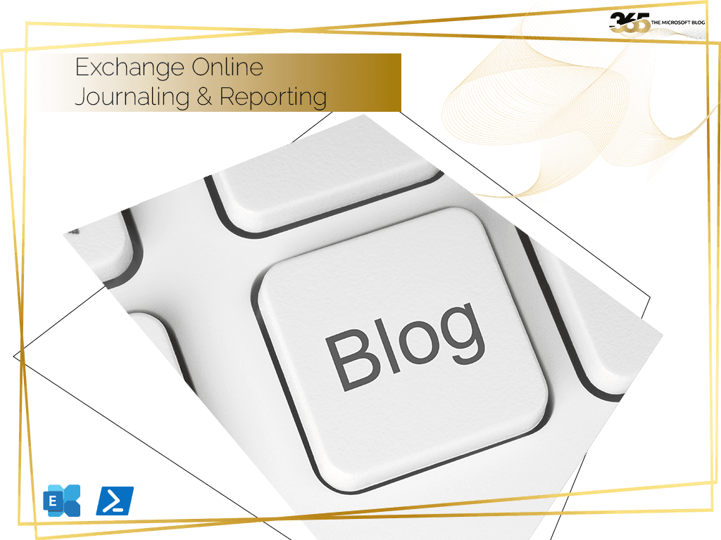 Exchange Online Journaling & Reporting Suite